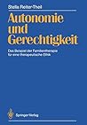Autonomie und Gerechtigkeit: Das Beispiel der Familientherapie für eine therapeutische Ethik (German Edition)