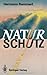 Naturschutz: Ein Lesebuch N...