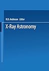X-Ray Astronomy: Proceedings of the XV ESLAB Symposium held in Amsterdam, The Netherlands, 22–26 June 1981