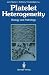 Platelet Heterogeneity: Biology and Pathology