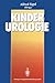Kinderurologie by Alfred Sigel