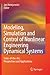 Modeling, Simulation and Control of Nonlinear Engineering Dynamical Systems: State-of-the-Art, Perspectives and Applications