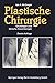 Plastische Chirurgie by Ian A. McGregor