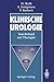 Klinische Urologie by Stephan Roth