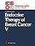 Endocrine Therapy of Breast Cancer V (ESO Monographs)