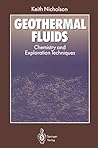 Geothermal Fluids: Chemistry and Exploration Techniques