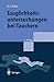 Tauglichkeitsuntersuchungen bei Tauchern (German Edition)