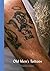 Old Men's Tattoos