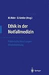 Ethik in der Notfallmedizin: Präklinische Herz-Lungen-Wiederbelebung (German Edition)