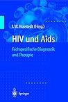 HIV und Aids: Fachspezifische Diagnostik und Therapie (German Edition)