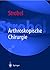 Arthroskopische Chirurgie (German Edition)