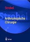 Arthroskopische Chirurgie (German Edition)