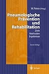 Pneumologische Prävention und Rehabilitation: Ziele - Methoden - Ergebnisse (German Edition)