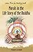 Morals in the Life Story of the Buddha: Stories and Activities for Youth