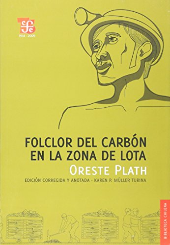 Folclor del carbón en la zona de Lota (Paperback)