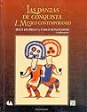 Las danzas de conquista, I. México contemporáneo (Spanish Edition) Las danzas de conquista, I. México contemporáneo (Spanish Edition)