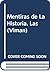 Mentiras de La Historia, Las (Viman) (Spanish Edition)