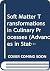 SOFT MATTER TRANSFORMATIONS...