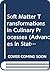 SOFT MATTER TRANSFORMATIONS IN CULINARY PROCESSES (Advances in Statistical Mechanics)