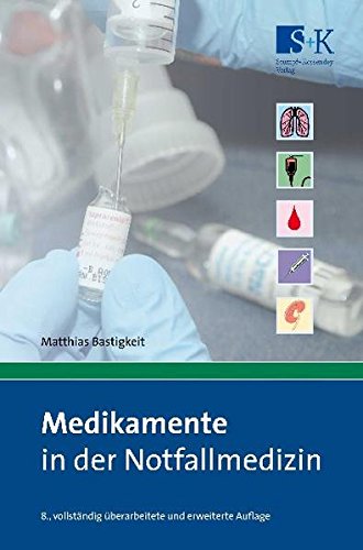 Medikamente in der Notfallmedizin (Paperback)