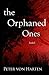 The Orphaned Ones