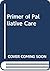 Primer of Palliative Care