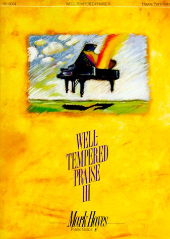 Well Tempered Praise: Volume 3 (Paperback)