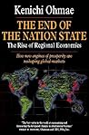 THE END OF THE NATION STATE by Kenichi Ohmae THE END OF THE NATION STATE by Kenichi Ohmae