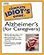 The Complete Idiot's Guide to Alzheimer's: For Caregivers