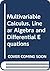 Multivariable Calculus, Linear Algebra and Differential Equations: Student Solution Manual
