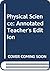 Physical Science: Annotated Teacher's Edition