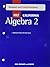 Holt Algebra 2: Homework and Practice Workbook Algebra 2