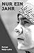 Nur ein Jahr