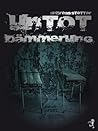 Untot: Dämmerung