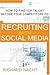 Recruiting With Social Media by Richard Nacht