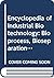 Encyclopedia of Industrial Biotechnology by Michael C. Flickinger