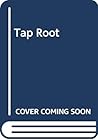Tap Root