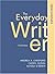 Instructor's Notes to Accompany the Everyday Writer