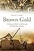 Brown Gold: A History of Bord na Mona and the Irish Peat Industry