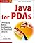 Java for Pdas: Developing M...
