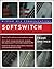 Softswitch: Architecture for VoIP, Second Edition