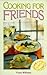 Cooking for Friends by Fiona  Williams