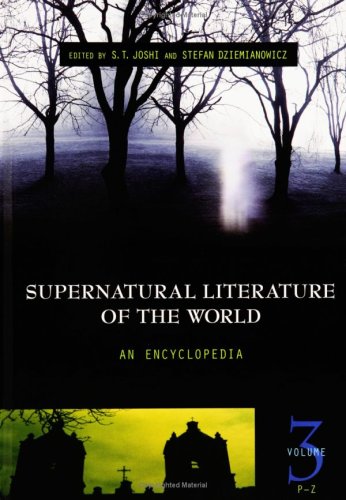 Supernatural Literature of the World: An Encyclopedia, Volume 3, P-Z (Hardcover)