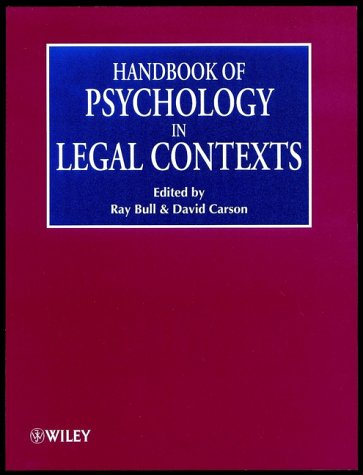 Handbook of Psychology in Legal Contexts (Paperback)