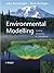 Environmental Modelling: Finding Simplicity in Complexity