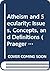 Atheism and Secularity: Atheism and Secularity: Volume 1: Issues, Concepts, and Definitions (Praeger Perspectives)