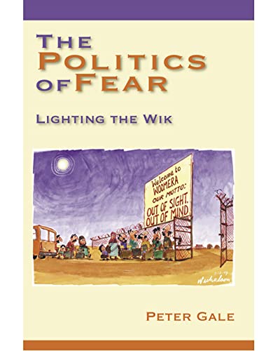The Politics of Fear: Lighting the Wik (Paperback)
