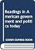 Readings in American govern...