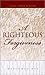 A Righteous Forgiveness