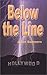 Below the Line